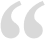 Opening quotation mark for WHILL mission statement